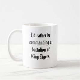 Taza De Café Comandante del batallón - rey Tiger