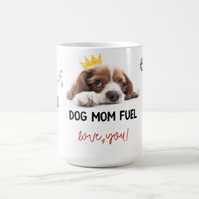 Taza De Café Combustible para mamás de perro - Muñeca de cachor (Centro)