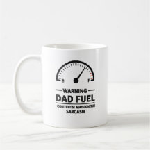 Combustible para Papá – Advertencia de Sarcasmo