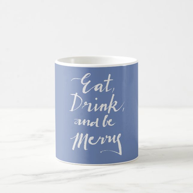 Taza De Café Come, Bebe y Alégrate (Centro)