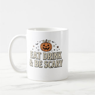 Taza De Café Come, Bebe Y Sé Espantoso Halloween