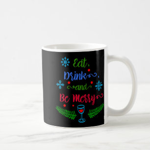 Taza De Café Come Come Y Sé Feliz Navidad De Navidad Niños Cami