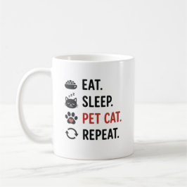 Taza De Café Come Dormir Acariciar Gato Repetir Cita Divertida 