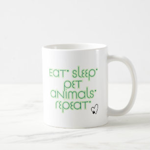 Taza De Café Come. Duerme. Animales mascotas. Repite. - Gracios