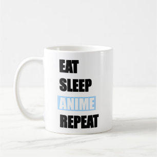 Taza De Café ¡Come, Duerme, Anime, Repite!