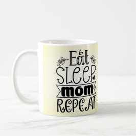 Taza de café Come Duerme Mamá Repite