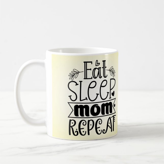 Taza de café Come Duerme Mamá Repite (Izquierda)