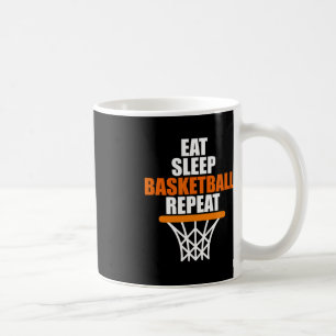 Taza De Café Come. Duerme. Pelota de baloncesto. Repetir para e