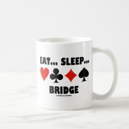 Taza De Café Come... Duerme... Puente (Trajes de tarjetas de hu