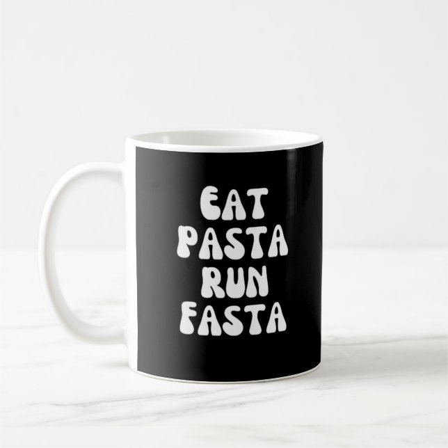 Taza De Café Come Pasta Corre Rápido (Izquierda)