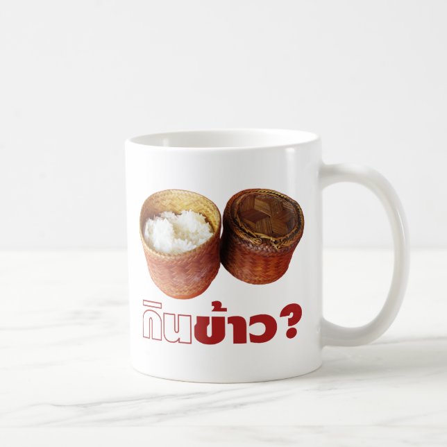 Taza De Café ¿Comer arroz? [Gin Khao?] ... Comida lao-siana tai (Derecha)