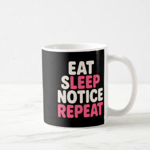 Taza De Café Comer aviso de sueño Repetir la oferta de humor di