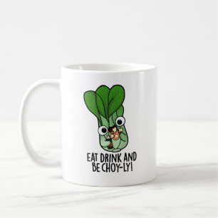 Taza De Café Comer Bebida Y Ser Alegre Veggie Pun