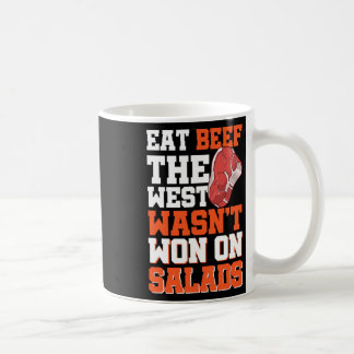Taza De Café Comer carne El Oeste no ganó en ensaladas