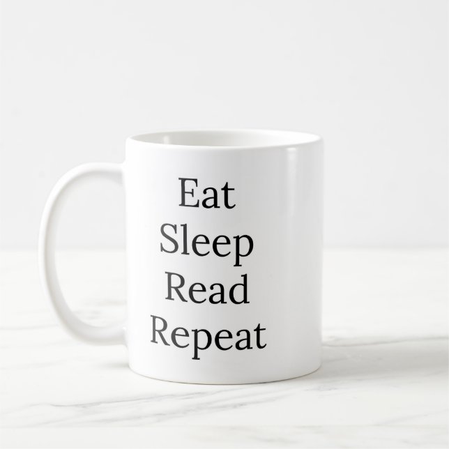 Taza De Café Comer, dormir, leer, repetir (Izquierda)
