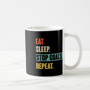 Taza De Café Comer Dormir Parar Metas Repetir Portero Fútbol Ho