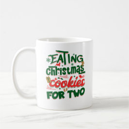Taza De Café Comer Navidades Cookies Para Dos Maternidad Gracio