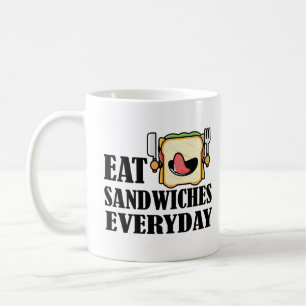 Taza De Café Comer sándwiches todos los días, Disfrutar de cada