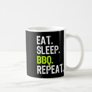 Taza De Café Comer Sleep Bbq Repetir Barbacoa Barbacoa Funny