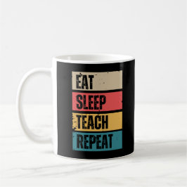 Taza De Café Comer Teach Repetir la enseñanza del inglés Gracio