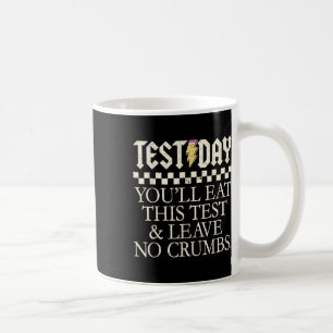 Taza De Café Comerás esta prueba y no dejarás migas Día de la p
