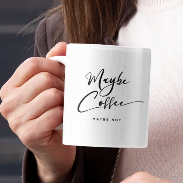 Taza De Café Cómico Quizá Moda De Café Cita Cita Trendy Cote (Subido por el creador)
