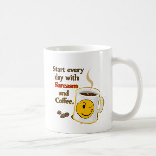 Taza De Café Comience cada día con sarcasmo y café