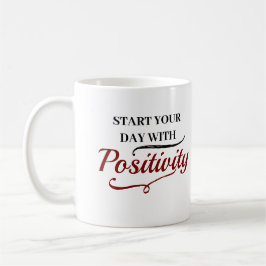 Taza De Café Comience su día con un café positivo/personalizado