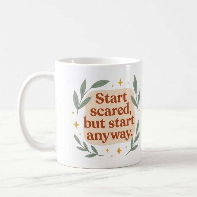 Taza De Café Comienza asustado, pero comienza de todos modos -  (Izquierda)