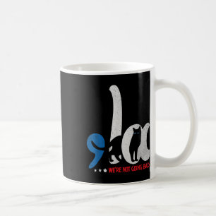 Taza De Café Comma La Cat Kamala Harris No Regresaremos
