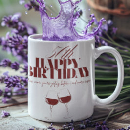 Taza De Café Como el vino que se vuelve caro para el cumpleaños