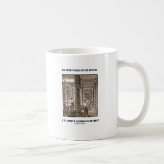 Taza De Café Cómo es la civilización avanzada si la Biblioteca