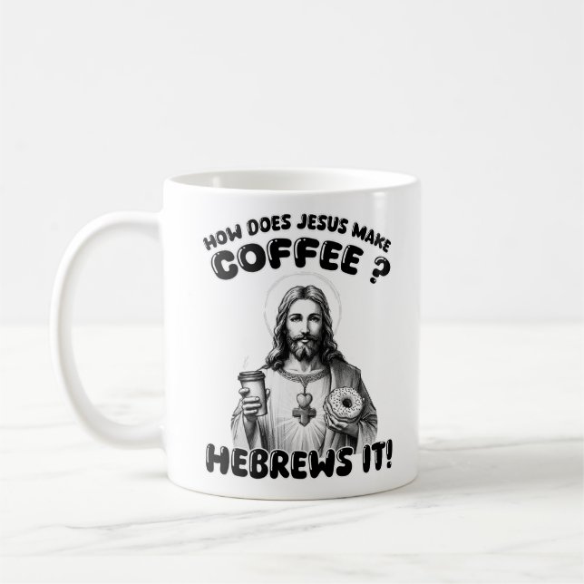 Taza De Café ¿Cómo hace Jesús café? Hebreo (Izquierda)