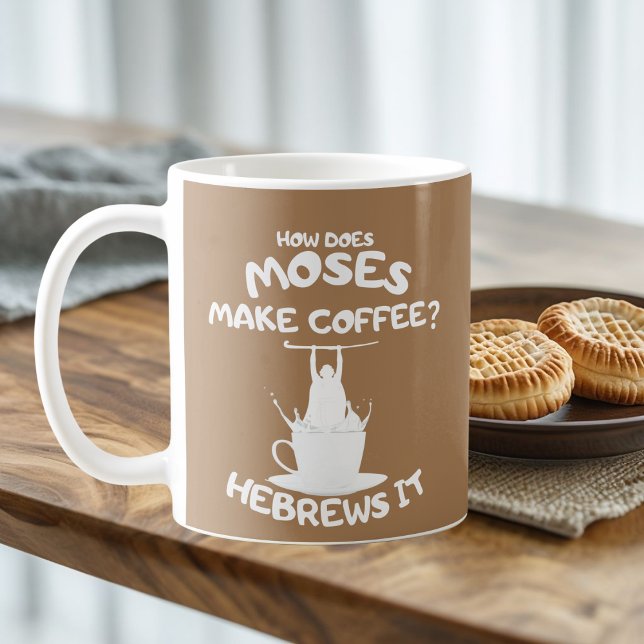 Taza De Café ¿Cómo Hace Moses Café? Hebreo It Mug (Subido por el creador)