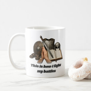 Taza De Café Cómo Lucho Mis Batallas