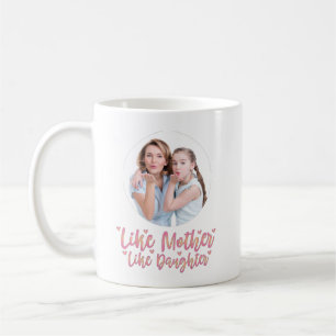 Taza De Café Como Madre Como Hija, Regalo De Mamá Personalizado