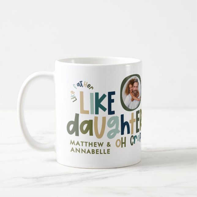 Taza De Café Como padre, hija, foto graciosa (Izquierda)