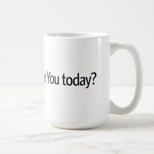 Taza De Café ¿Cómo puedo ignorarlos hoy?