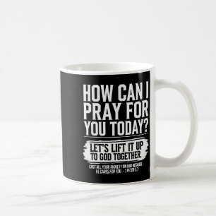 Taza De Café Cómo puedo orar por ti hoy Necesito la Biblia cris