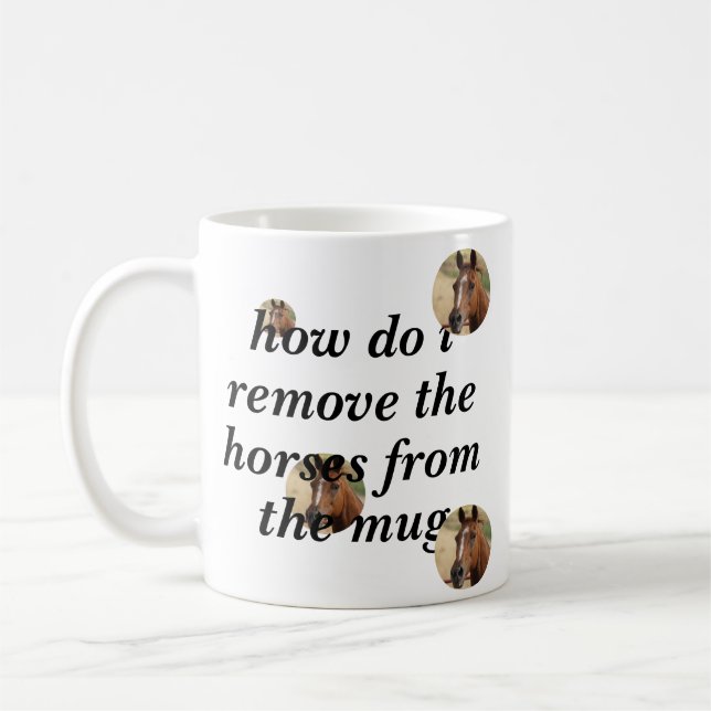 Taza De Café ¿Cómo puedo quitar los caballos de la taza? (Izquierda)