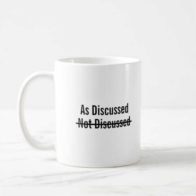 Taza De Café Como se discutió no se discutió (Izquierda)