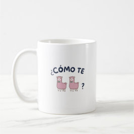 Taza De Café Cómo te llamas