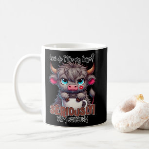Taza De Café ¿Cómo Tomo Mi Café? Muy Enserio Muy Enserio