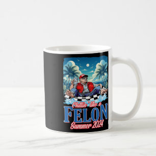 Taza De Café Como Un Verano Felon Funny de Trump 2024