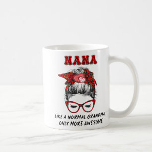 Taza De Café Como una abuela normal, pero más madres alucinante