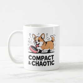 Taza De Café Compact and Chaotic Funny Corgi Quote
