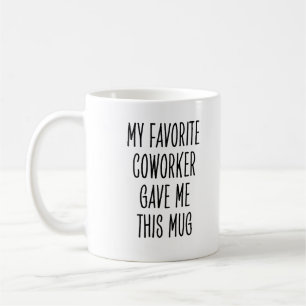Taza De Café Compañero de trabajo favorito dicho divertido en e