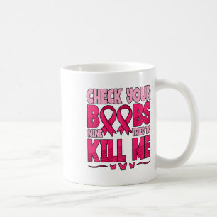 Taza De Café Compruebe su conciencia sobre el cáncer de mama