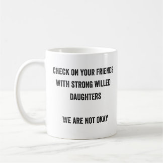 Taza De Café Compruebe sus amigos con las hijas resultas