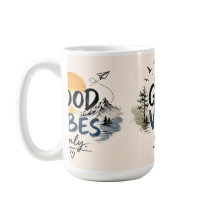 Taza de café con Buenas Vibraciones Acogedoras